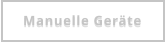 Manuelle Geräte