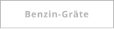 Benzin-Gräte