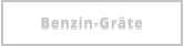 Benzin-Gräte